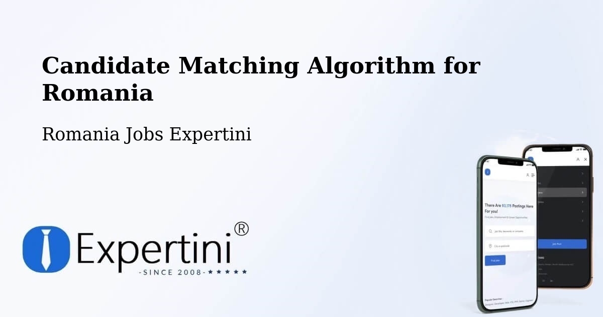 Candidate Matching Algorithm Overview – Boldur - Romania Jobs Expertini