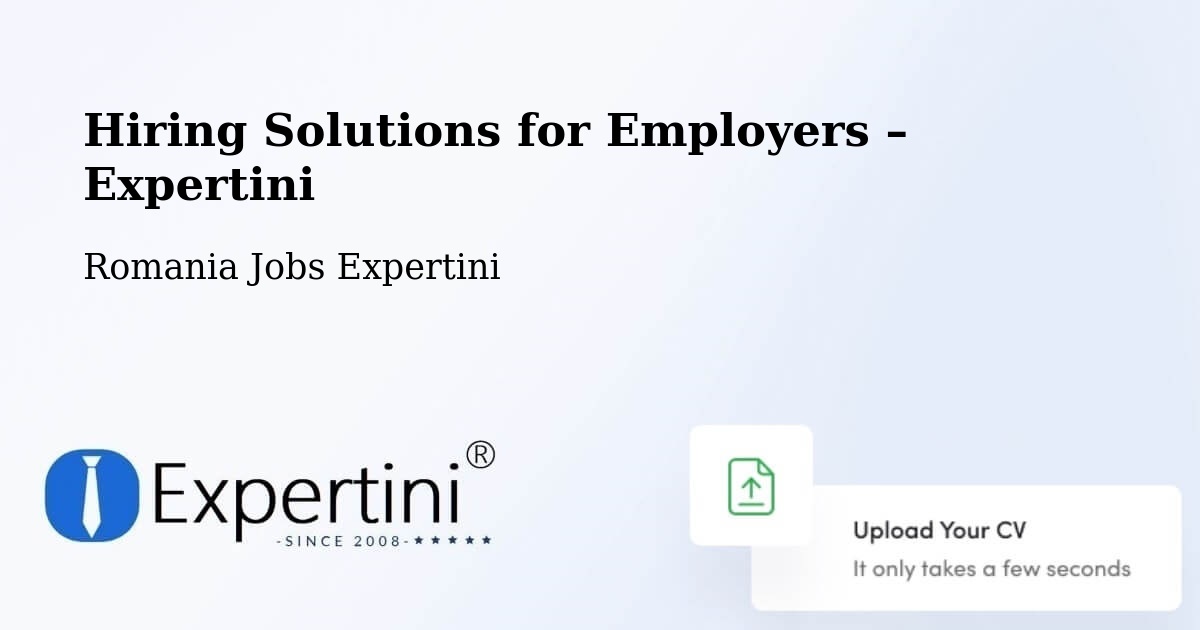Hiring Solutions for Employers in Boldur - Boldur, Romania Jobs Expertini