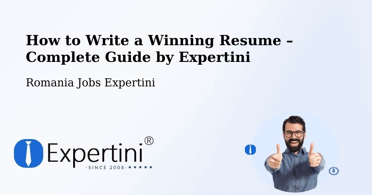 Resume Writing Guide for Job Seekers – Boldur - Boldur, Romania Jobs Expertini